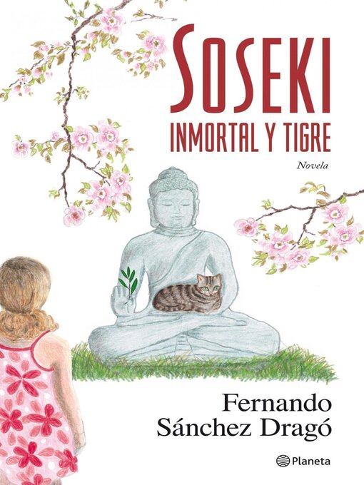Title details for Soseki. Inmortal y tigre by Fernando Sánchez Dragó - Available